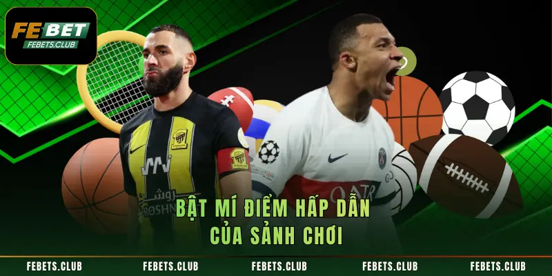 Bật mí điểm hấp dẫn của sảnh chơi